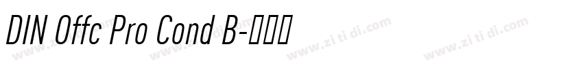 DIN Offc Pro Cond B字体转换